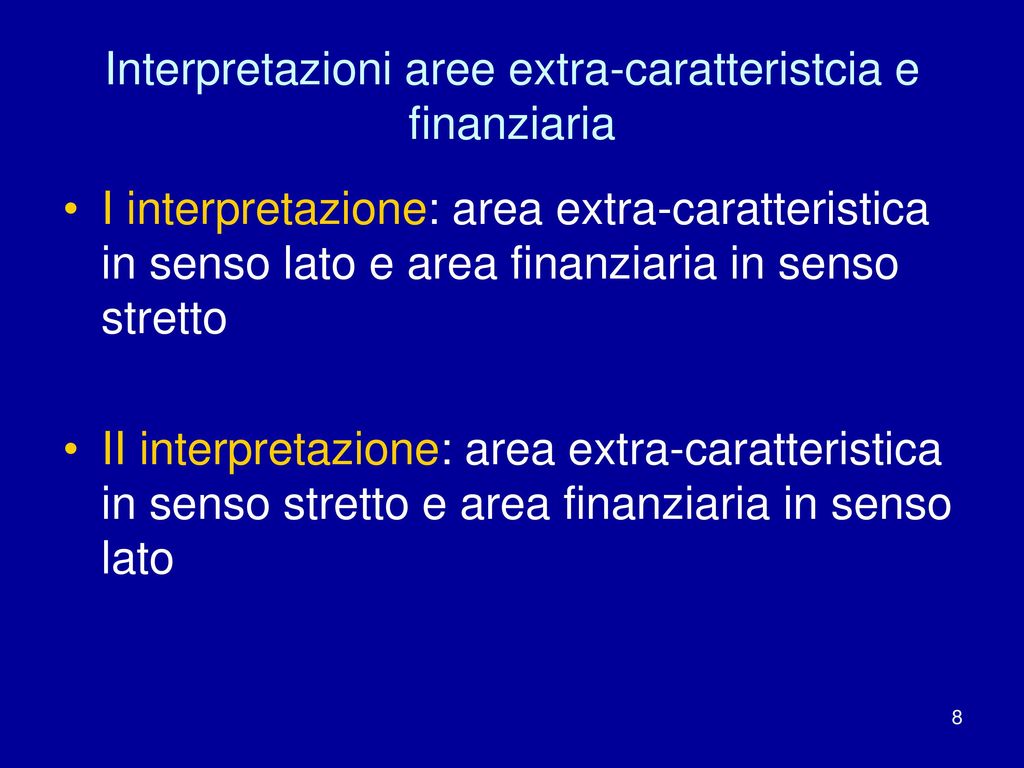 Interpretazioni aree extra-caratteristcia e finanziaria