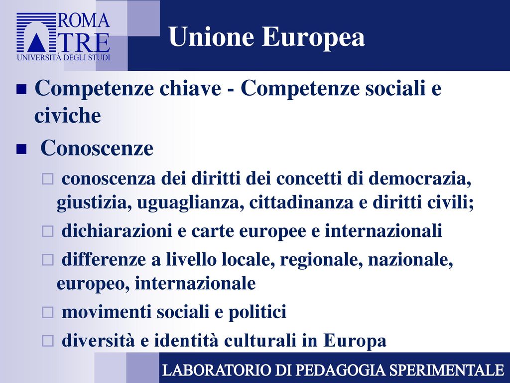 Unione Europea Competenze chiave - Competenze sociali e civiche