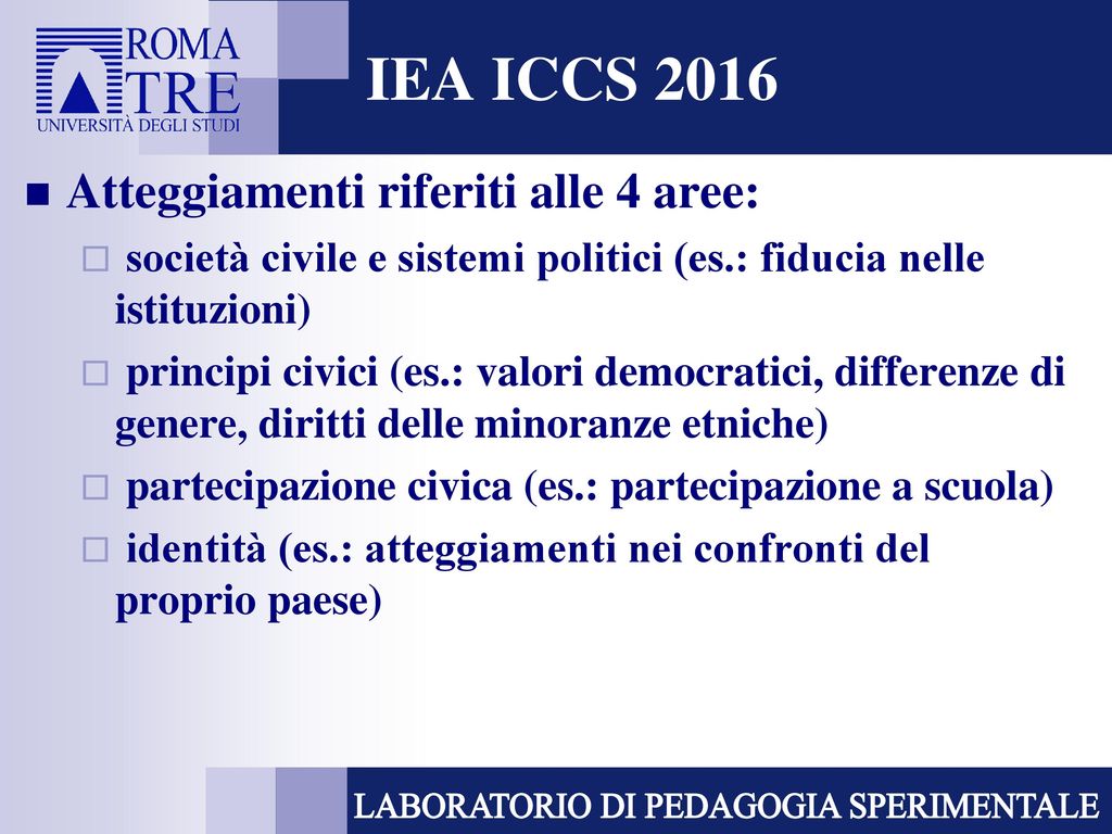 IEA ICCS 2016 Atteggiamenti riferiti alle 4 aree: