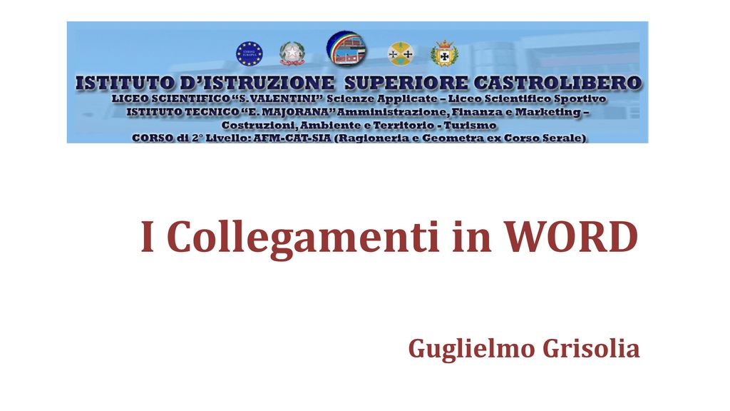 I Collegamenti in WORD Guglielmo Grisolia