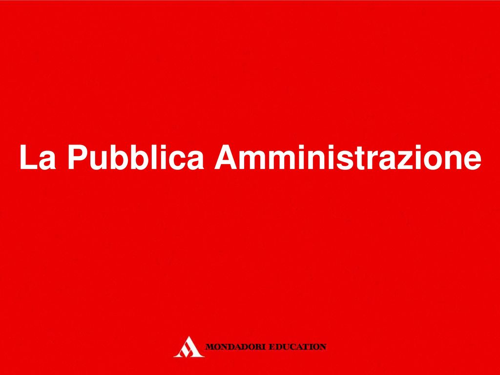 La Pubblica Amministrazione