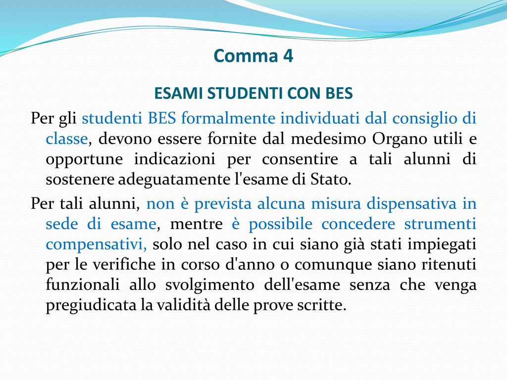 Comma 4 ESAMI STUDENTI CON BES