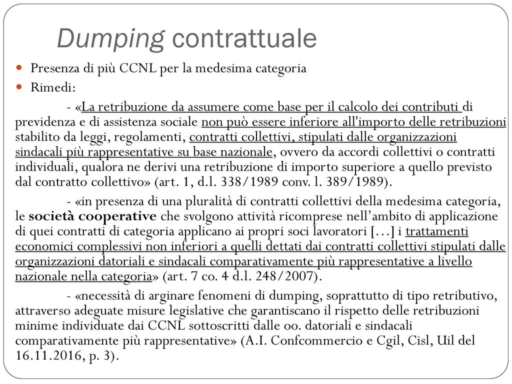 Dumping contrattuale Presenza di più CCNL per la medesima categoria