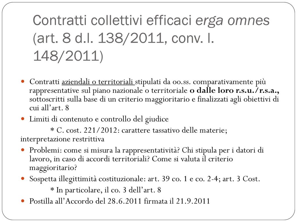Contratti collettivi efficaci erga omnes (art. 8 d. l. 138/2011, conv