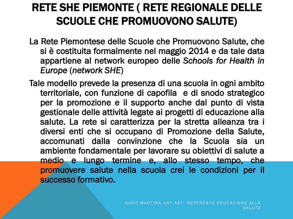 Rete SHE Piemonte ( Rete Regionale delle scuole che promuovono salute)