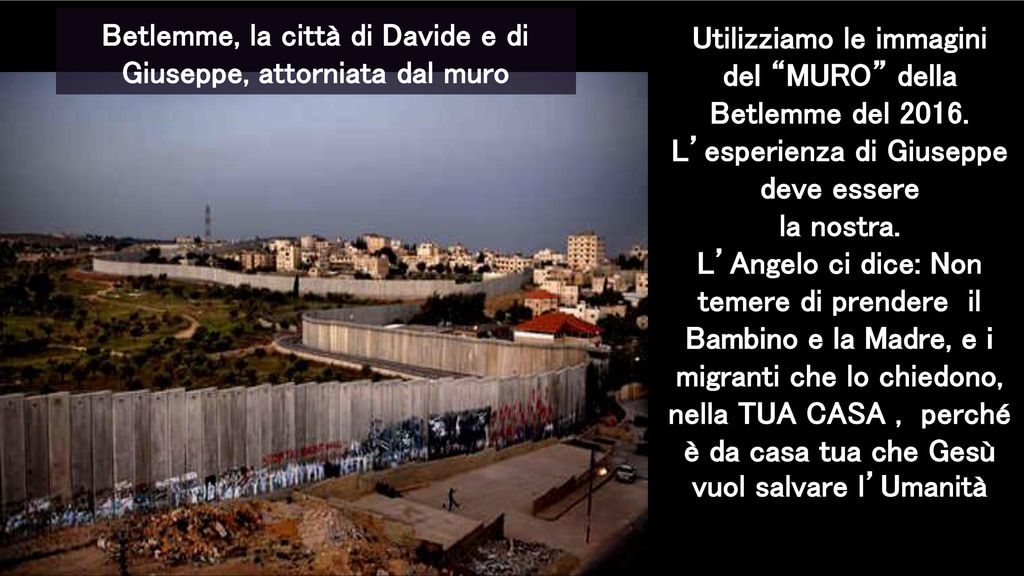 Betlemme, la città di Davide e di Giuseppe, attorniata dal muro