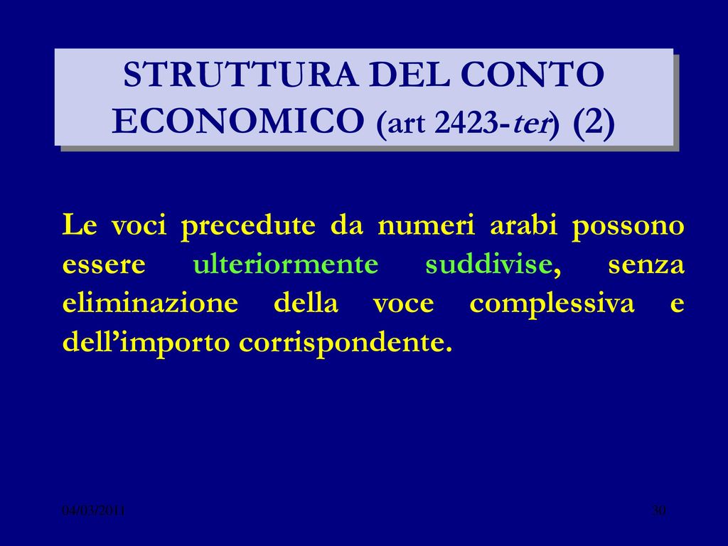 STRUTTURA DEL CONTO ECONOMICO (art 2423-ter) (2)