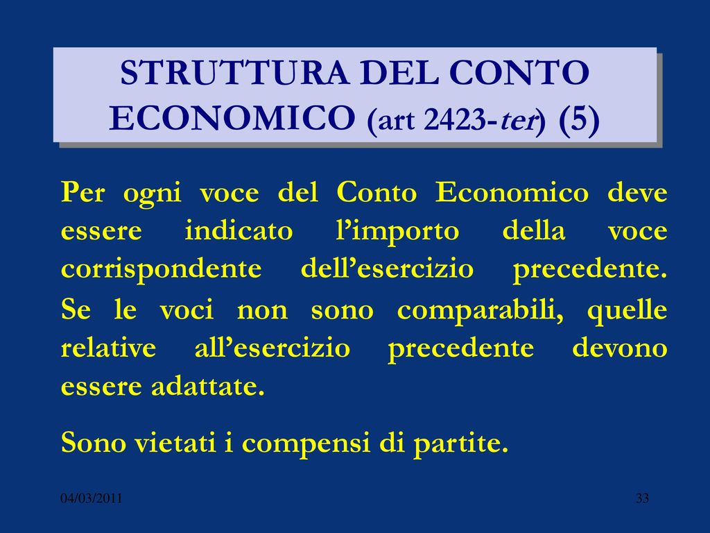 STRUTTURA DEL CONTO ECONOMICO (art 2423-ter) (5)