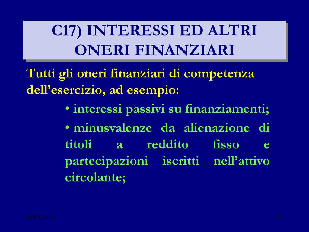 C17) INTERESSI ED ALTRI ONERI FINANZIARI