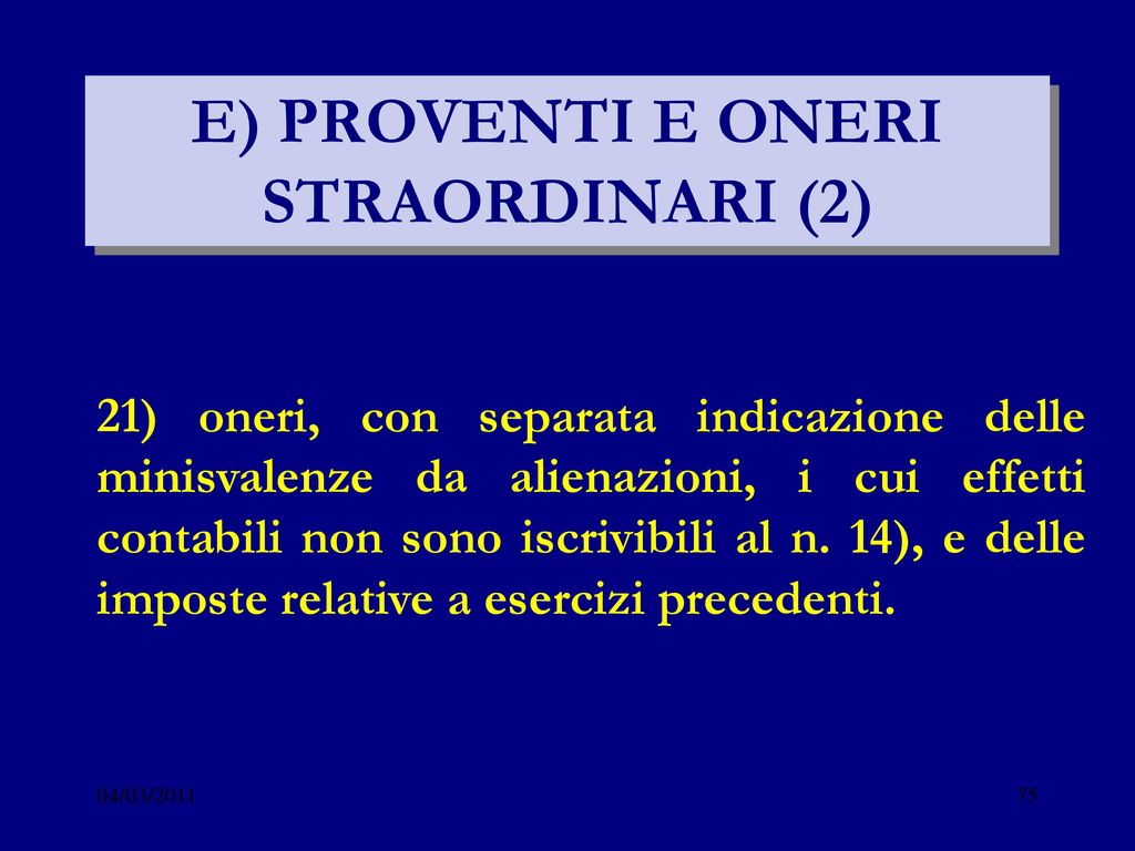 E) PROVENTI E ONERI STRAORDINARI (2)