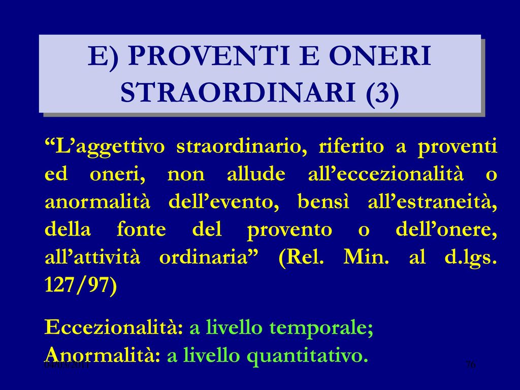 E) PROVENTI E ONERI STRAORDINARI (3)