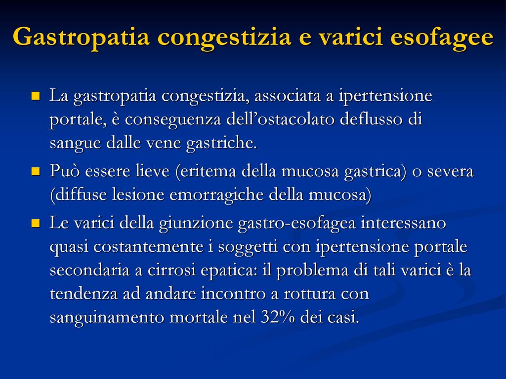 Gastropatia congestizia e varici esofagee