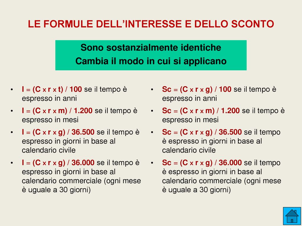 LE FORMULE DELL’INTERESSE E DELLO SCONTO