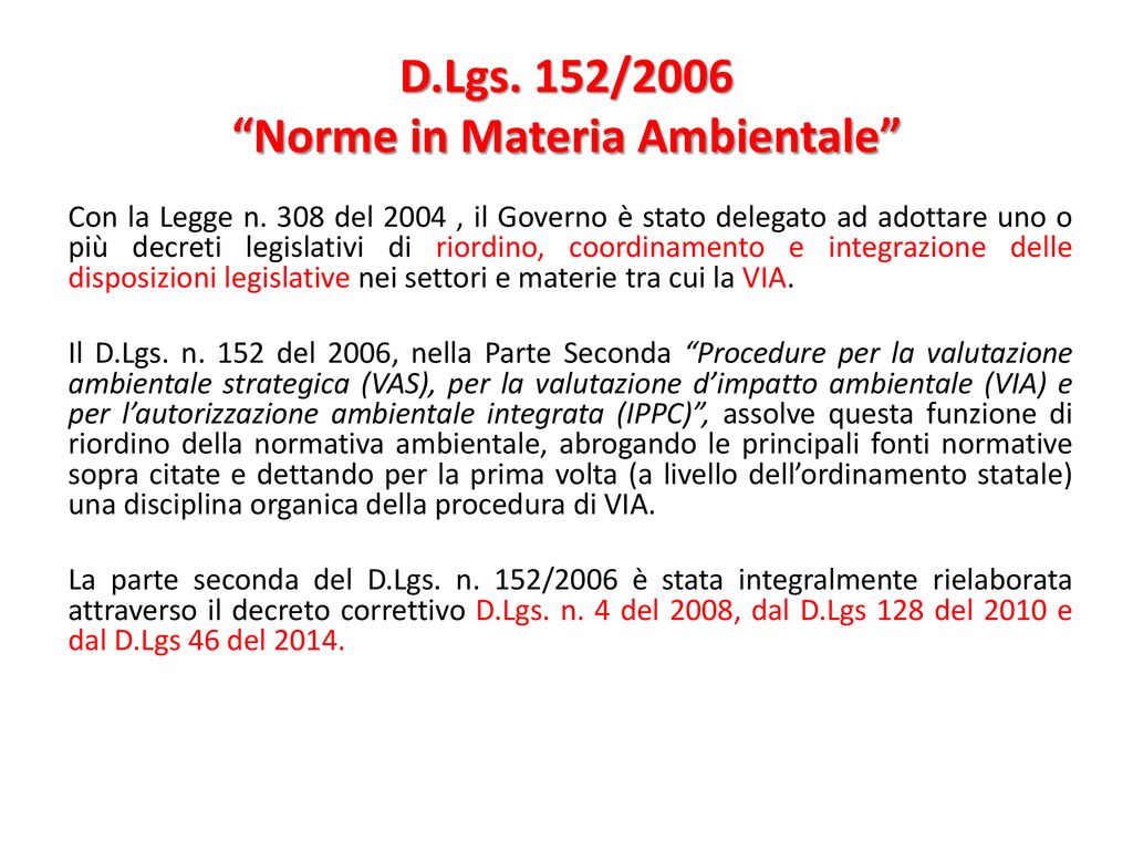 Valutazione D’Impatto Ambientale Valutazione Ambientale Strategica ...