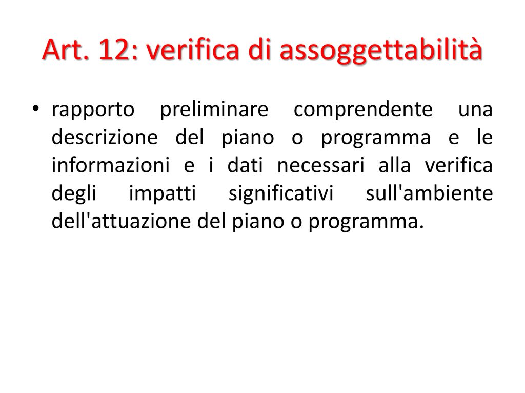 Valutazione d’Impatto Ambientale Valutazione Ambientale Strategica ...