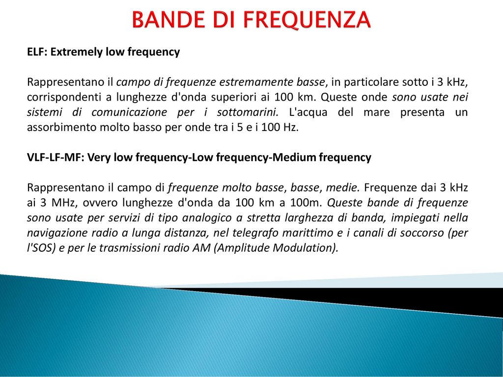 BANDE DI FREQUENZA ELF: Extremely low frequency