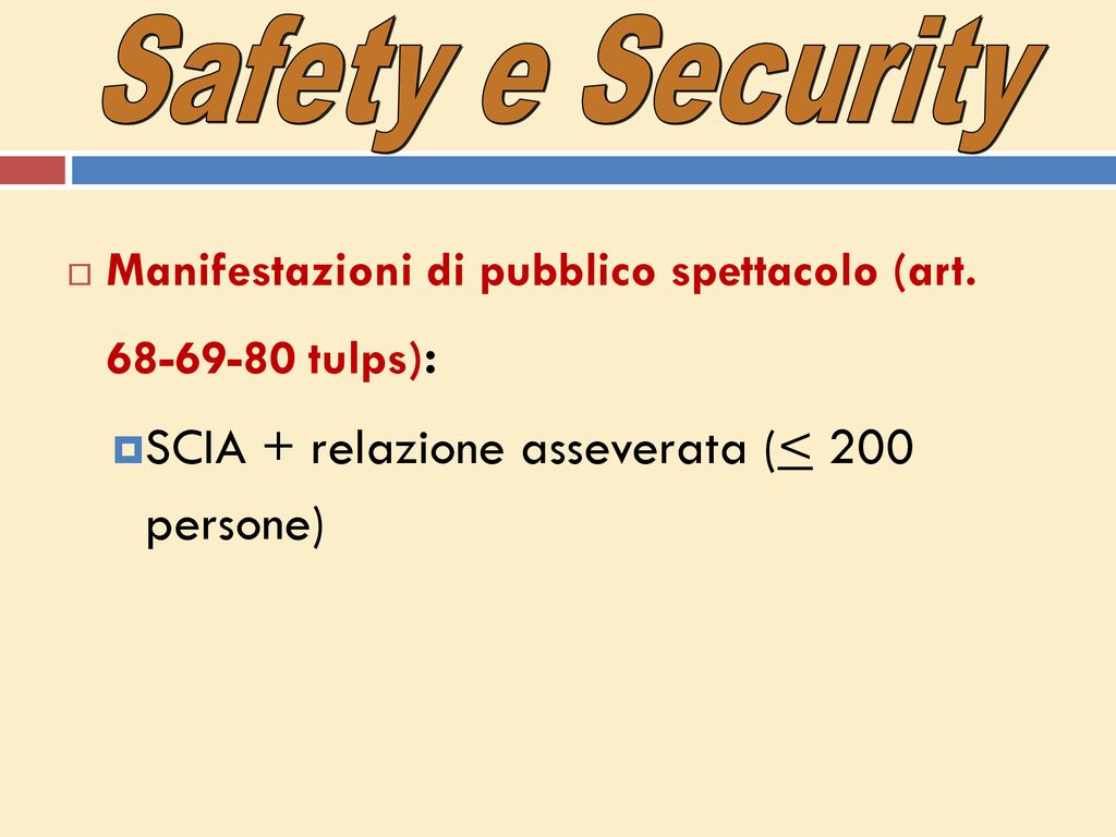 Safety e Security SCIA + relazione asseverata (< 200 persone)
