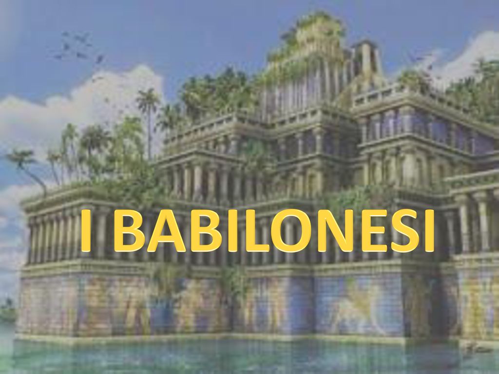 I BABILONESI