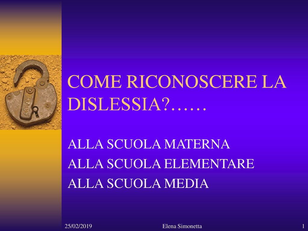 COME RICONOSCERE LA DISLESSIA?…… - Ppt Scaricare