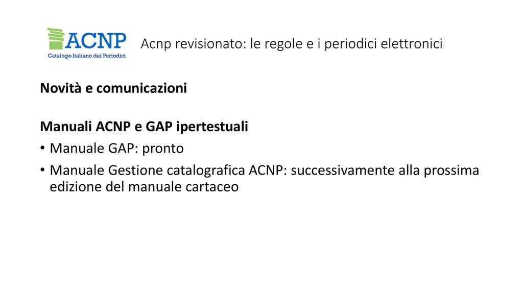 Acnp revisionato le regole e i periodici elettronici ppt scaricare