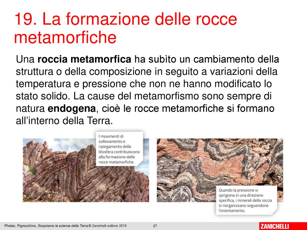 19. La formazione delle rocce metamorfiche