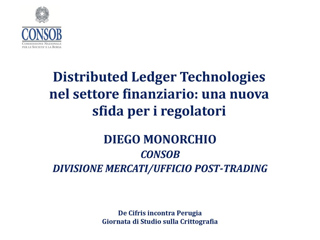 Distributed Ledger Technologies nel settore finanziario: una nuova sfida per i regolatori