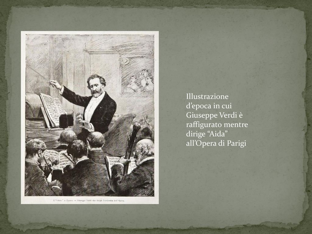 Illustrazione d’epoca in cui Giuseppe Verdi è raffigurato mentre dirige Aida all’Opera di Parigi