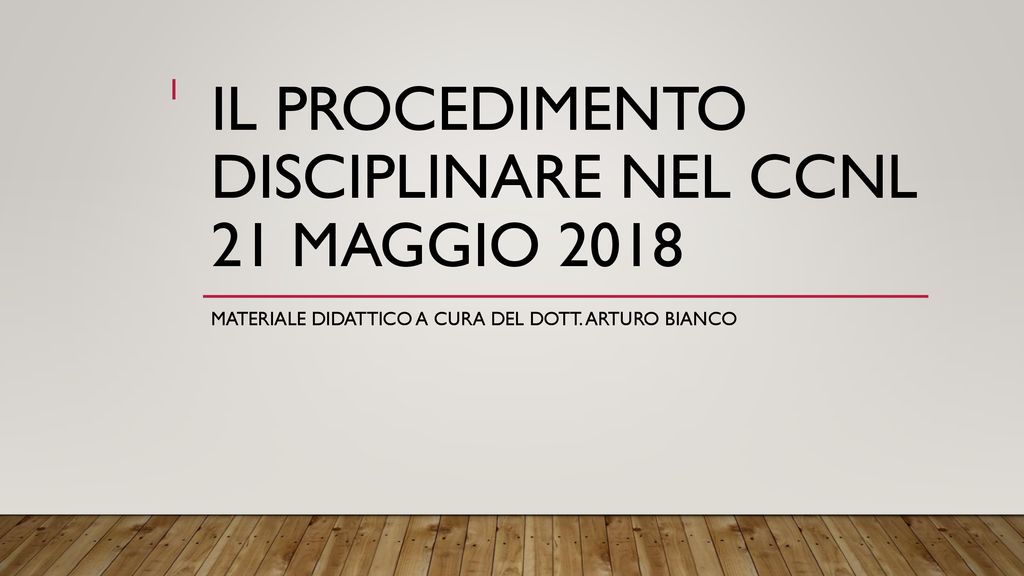 IL PROCEDIMENTO DISCIPLINARE Nel CCNL 21 MAGGIO Ppt Scaricare