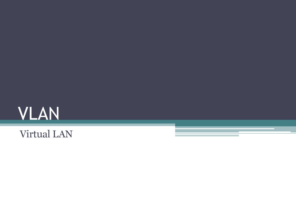 VLAN Virtual LAN. - ppt scaricare