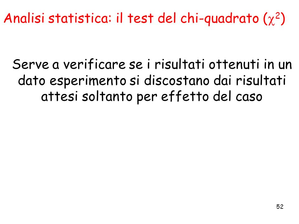 Analisi statistica: il test del chi-quadrato (c2)