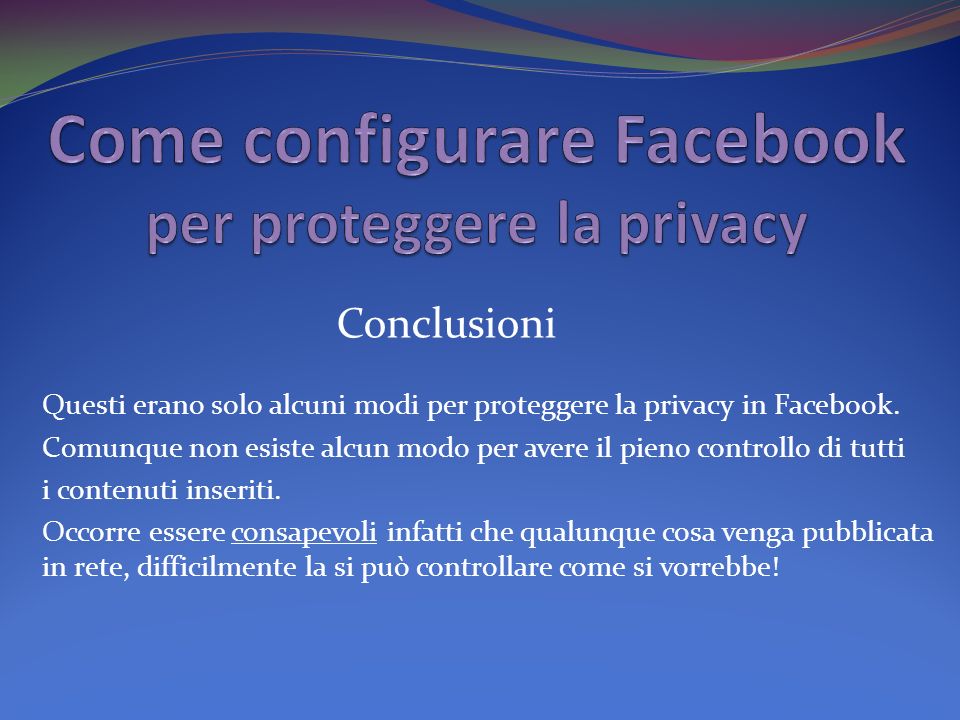 Come configurare Facebook per proteggere la privacy