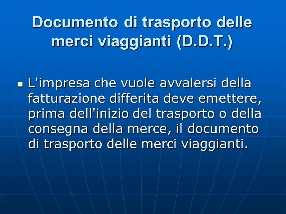 Documento di trasporto delle merci viaggianti (D.D.T.)