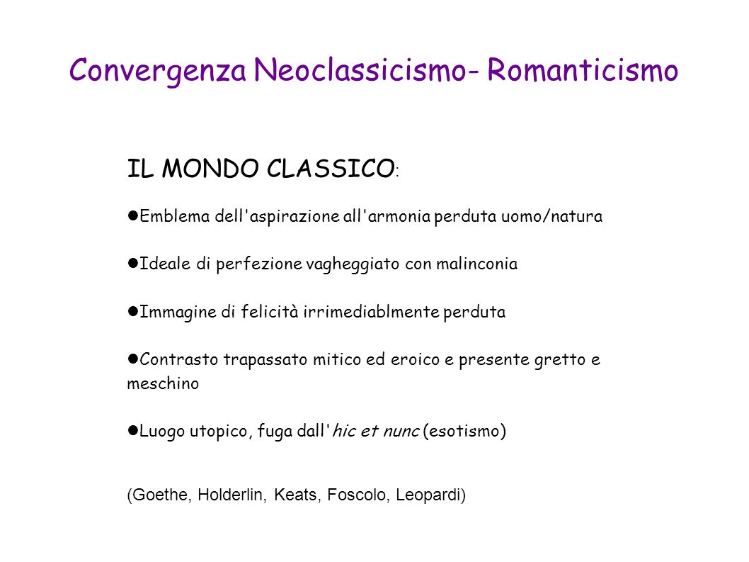 Convergenza Neoclassicismo- Romanticismo