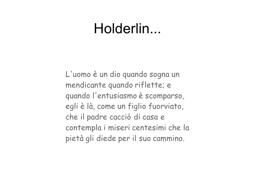 Holderlin...