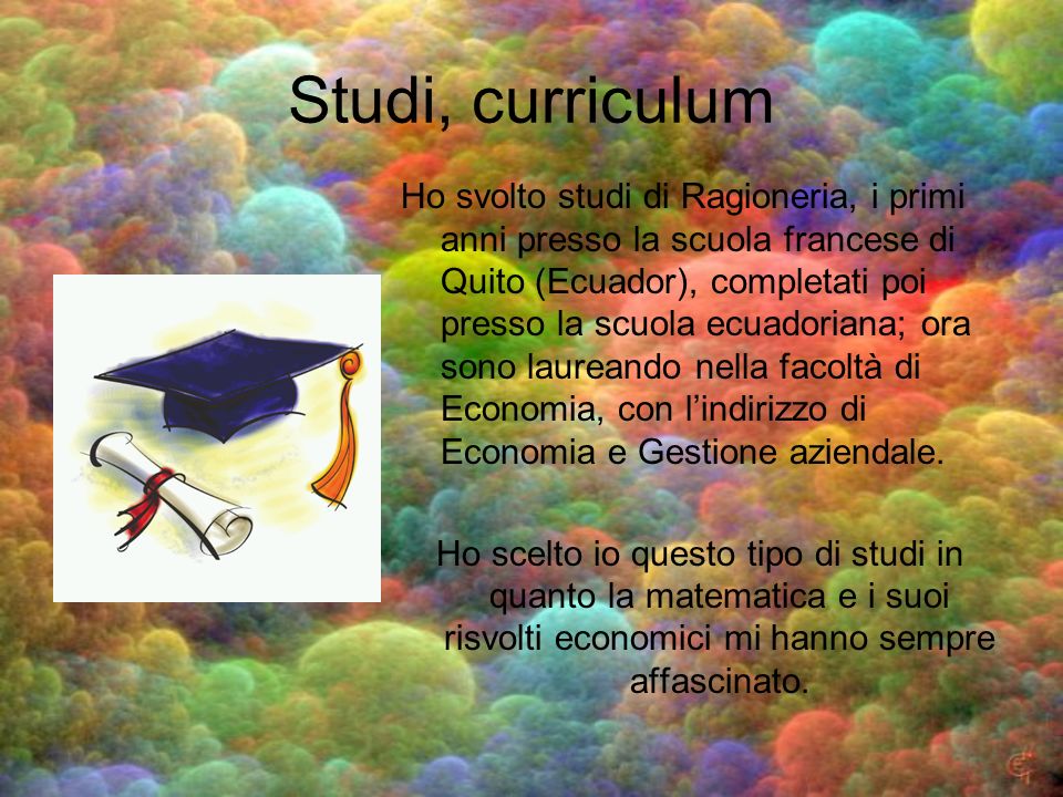 Studi, curriculum