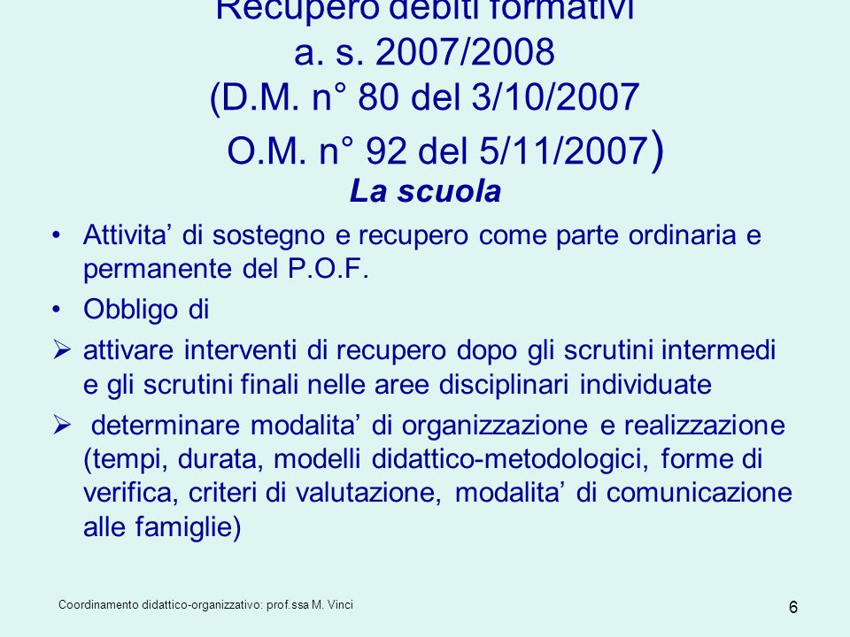 Recupero debiti formativi a. s. 2007/2008 (D. M. n° 80 del 3/10/2007 O