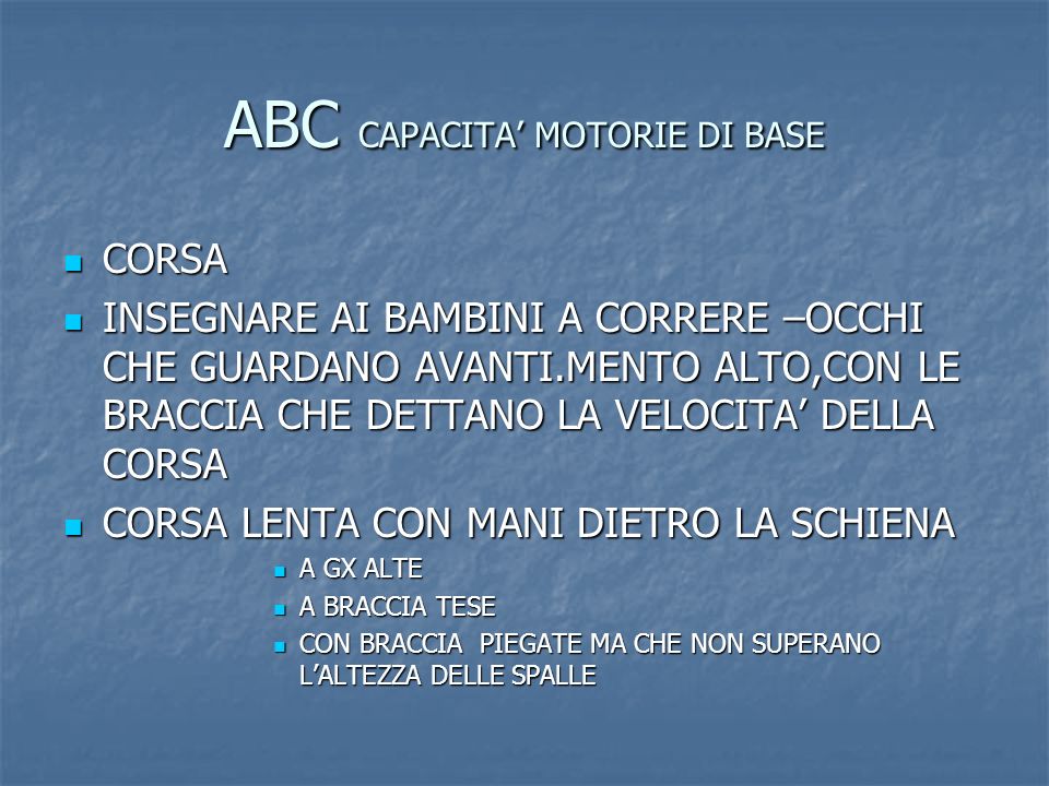 ABC CAPACITA’ MOTORIE DI BASE