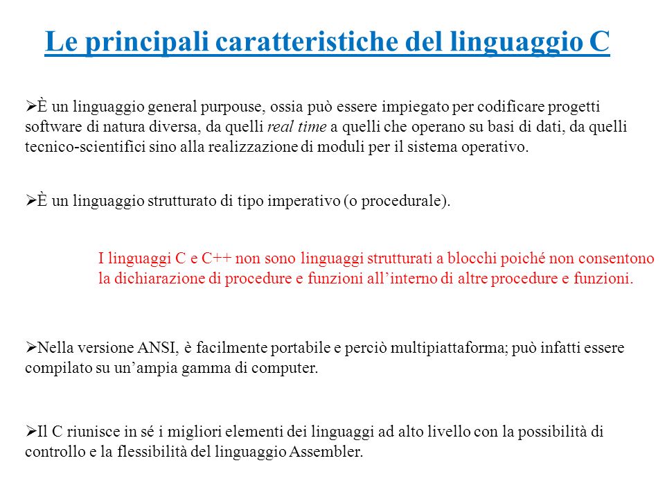 Le principali caratteristiche del linguaggio C