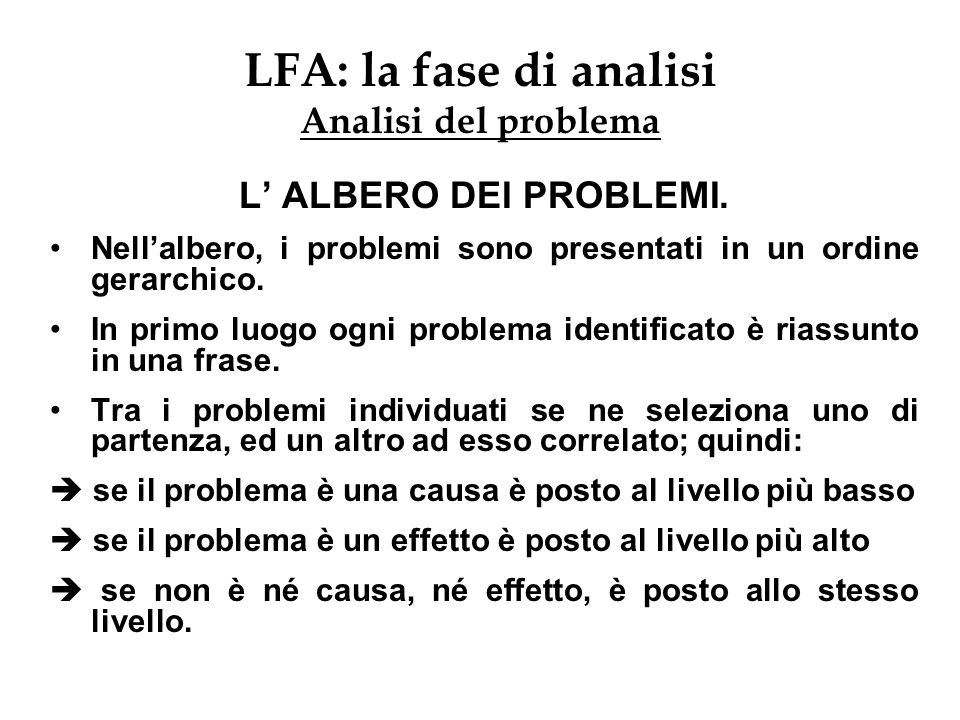 LFA: la fase di analisi Analisi del problema