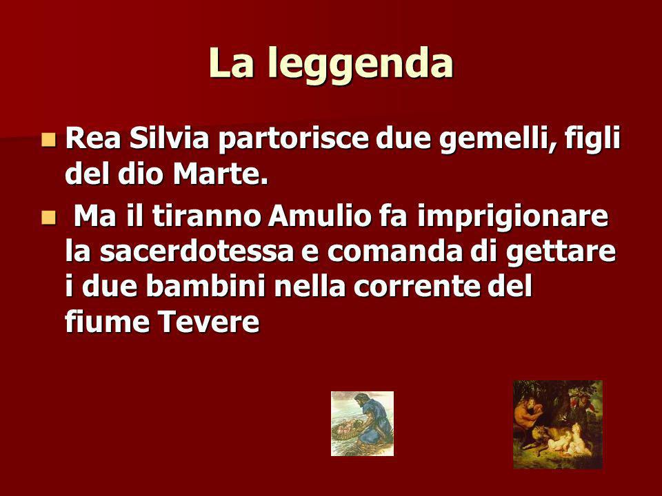 La leggenda Rea Silvia partorisce due gemelli, figli del dio Marte.