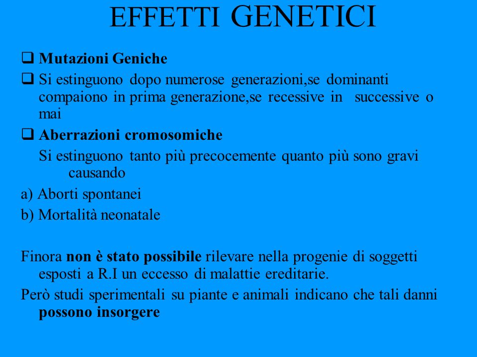 EFFETTI GENETICI Mutazioni Geniche