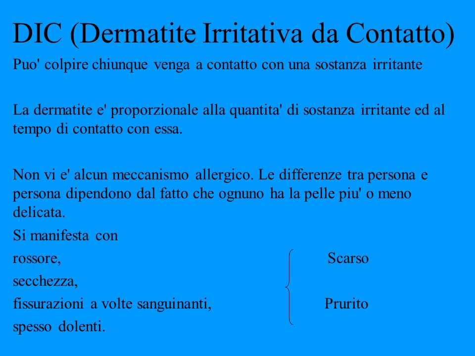 DIC (Dermatite Irritativa da Contatto)