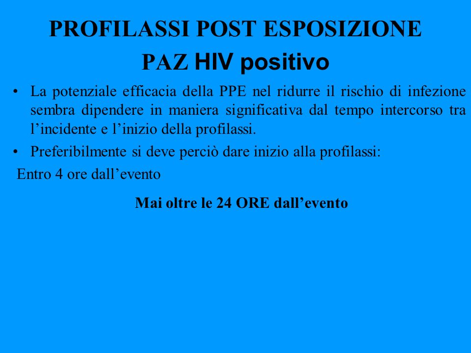 PROFILASSI POST ESPOSIZIONE PAZ HIV positivo