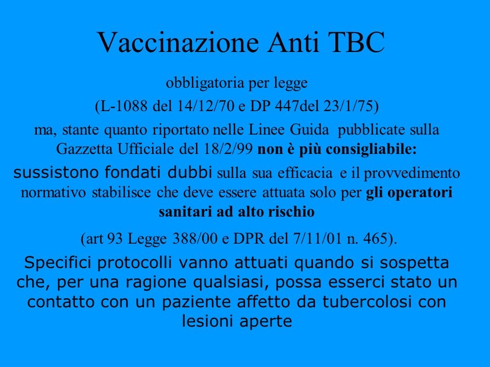 Vaccinazione Anti TBC obbligatoria per legge