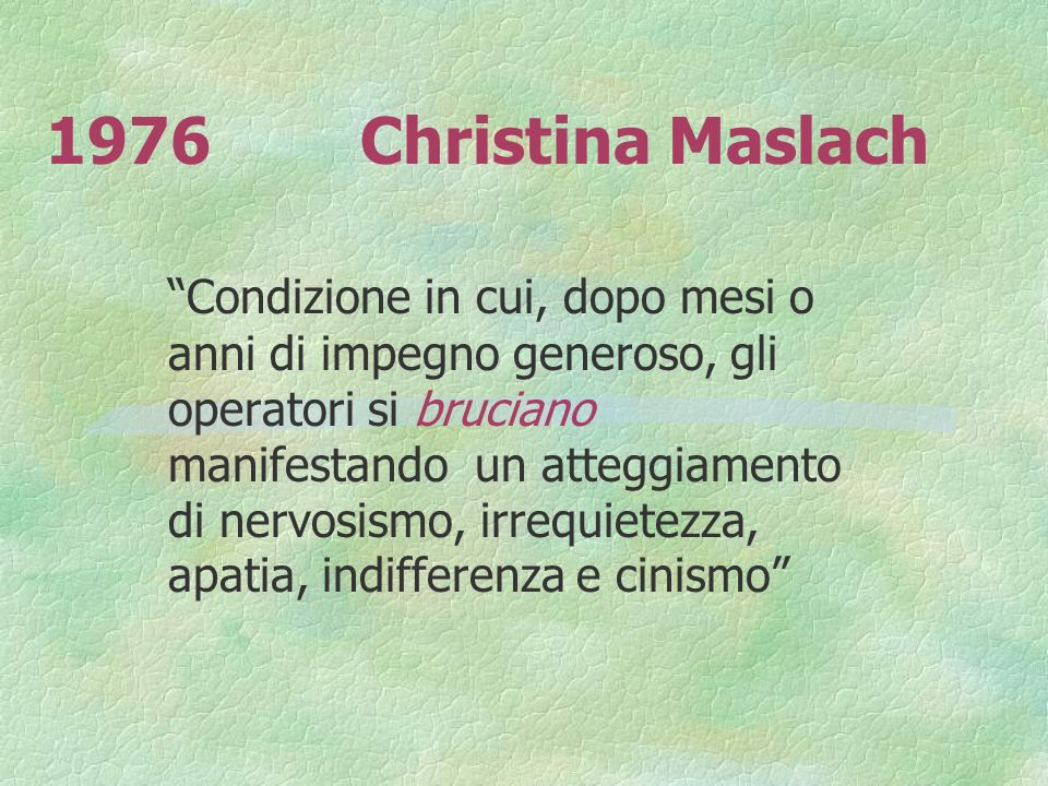 1976 Christina Maslach