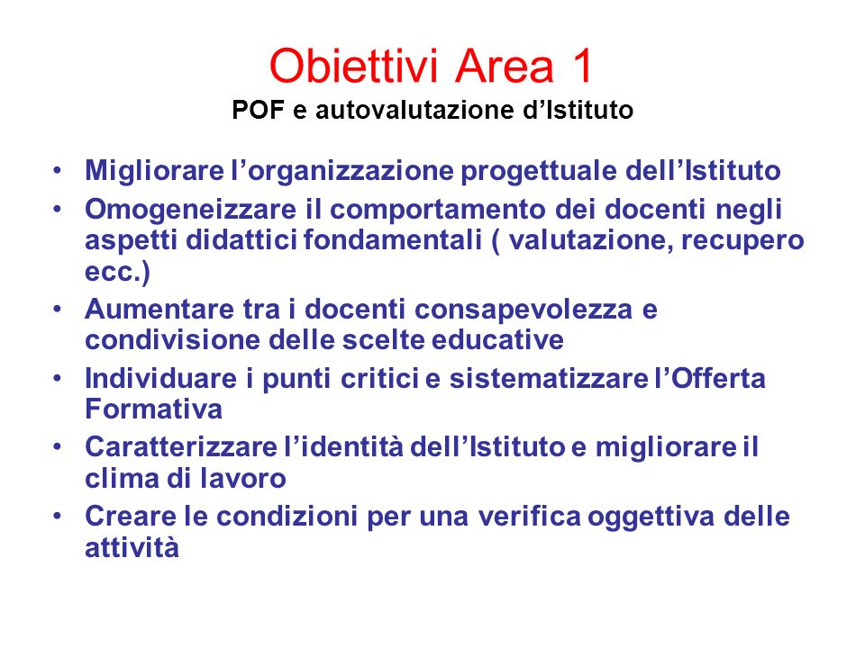 Obiettivi Area 1 POF e autovalutazione d’Istituto