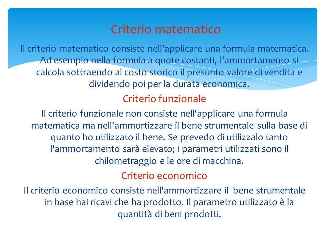 Criterio matematico Criterio funzionale Criterio economico
