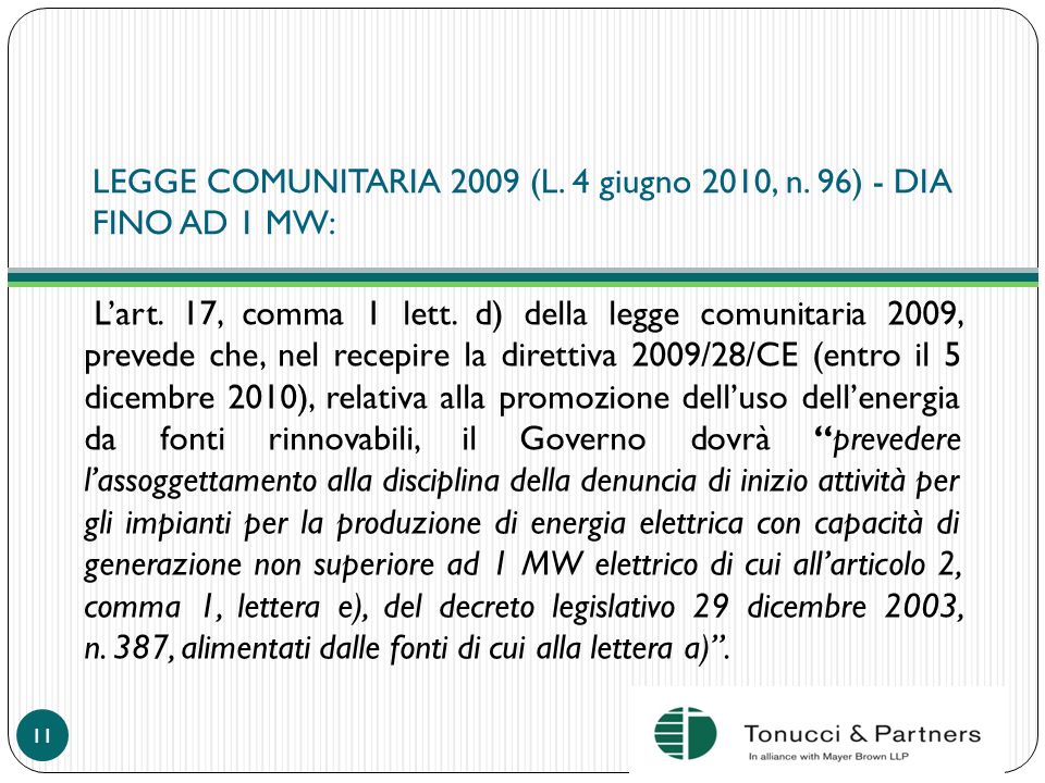 LEGGE COMUNITARIA 2009 (L. 4 giugno 2010, n. 96) - DIA FINO AD 1 MW: