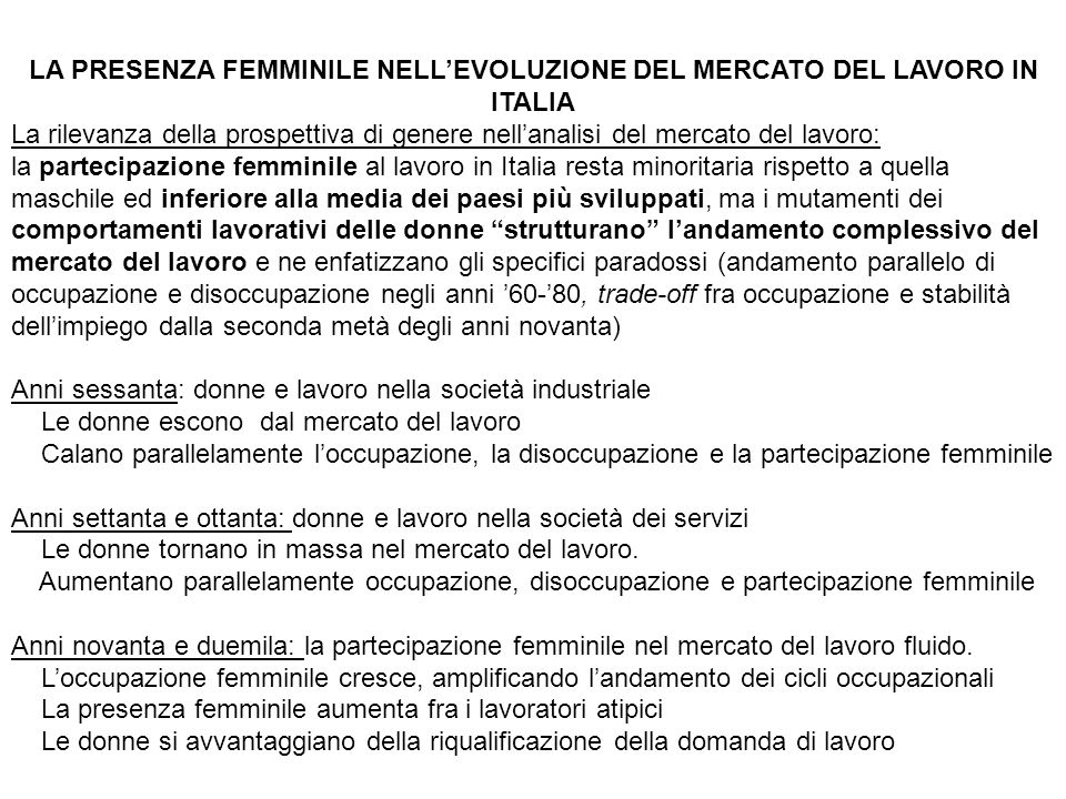 LA PRESENZA FEMMINILE NELL’EVOLUZIONE DEL MERCATO DEL LAVORO IN ITALIA