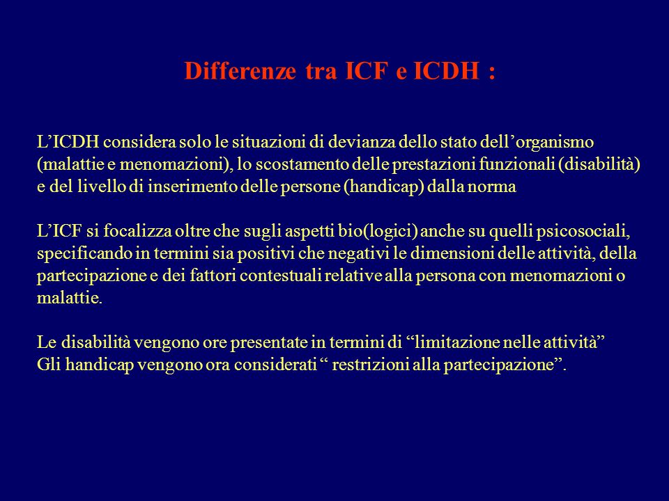 Differenze tra ICF e ICDH :